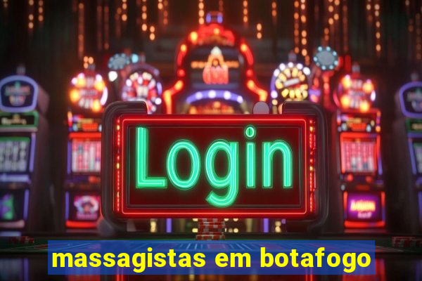 massagistas em botafogo