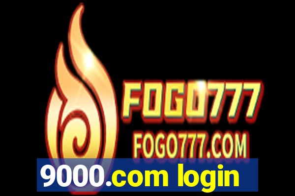 9000.com login