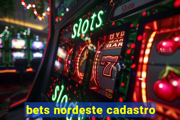 bets nordeste cadastro