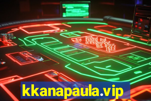 kkanapaula.vip