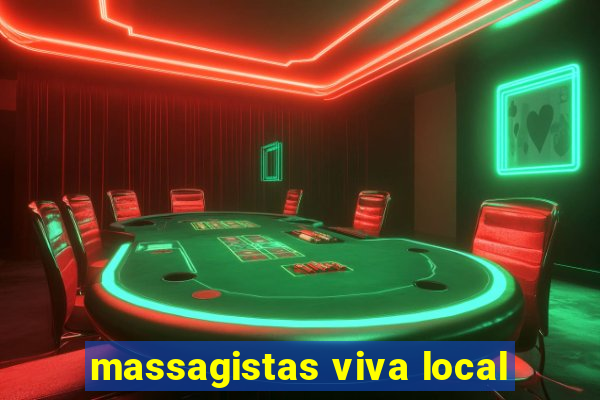 massagistas viva local