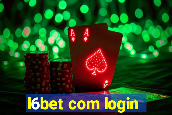 l6bet com login