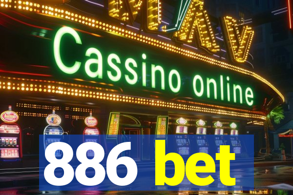 886 bet