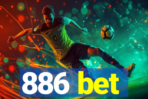 886 bet