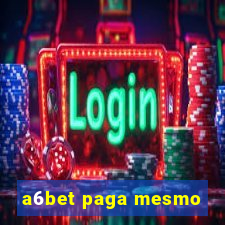 a6bet paga mesmo