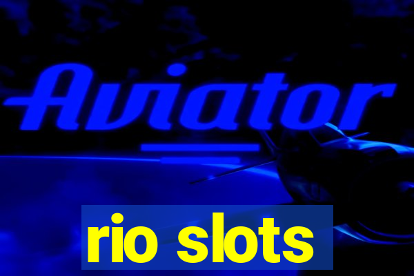 rio slots