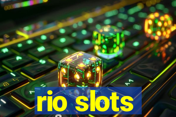 rio slots