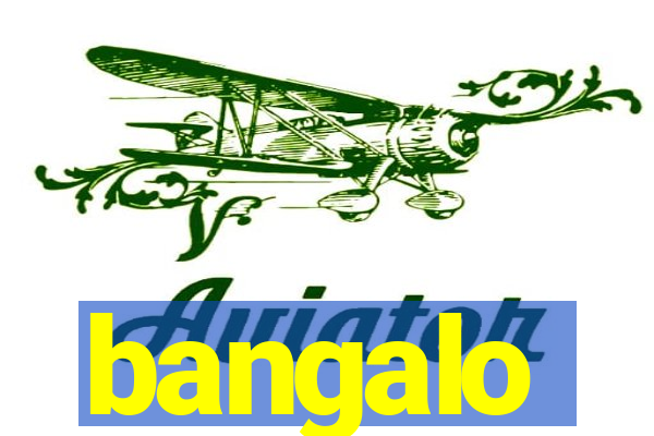 bangalo