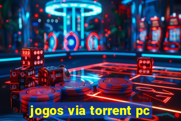 jogos via torrent pc