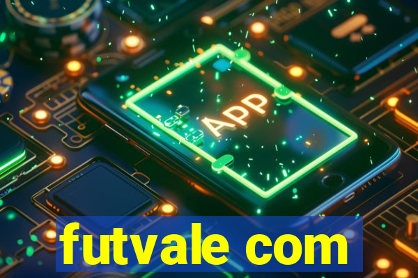 futvale com