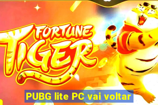 PUBG lite PC vai voltar