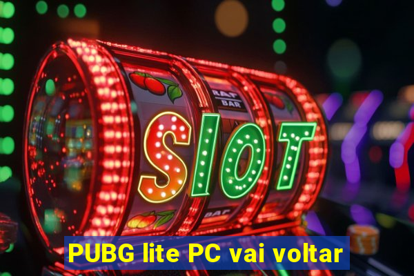 PUBG lite PC vai voltar