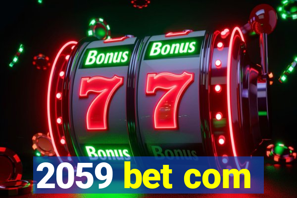 2059 bet com