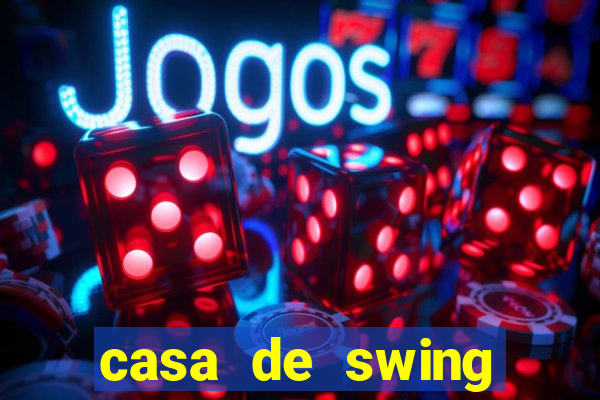 casa de swing porto seguro