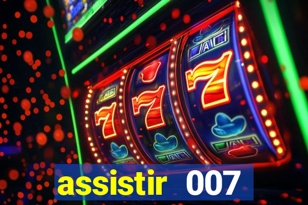 assistir 007 cassino royale filme completo em portugues