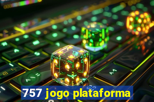 757 jogo plataforma