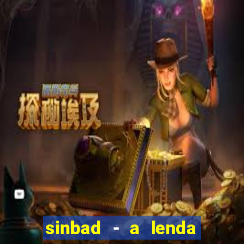 sinbad - a lenda dos sete mares filme completo dublado