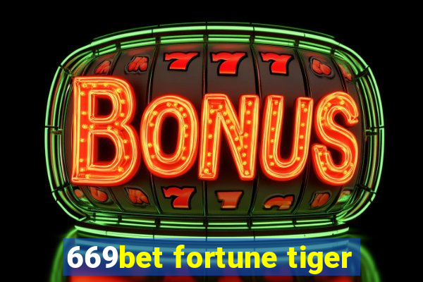 669bet fortune tiger