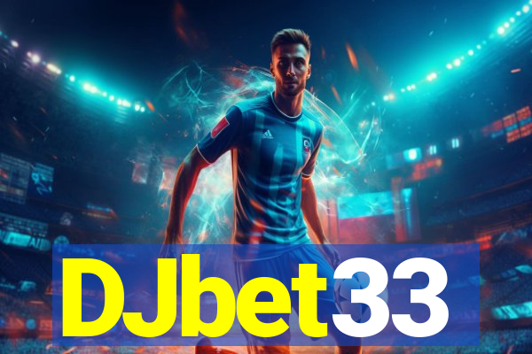 DJbet33