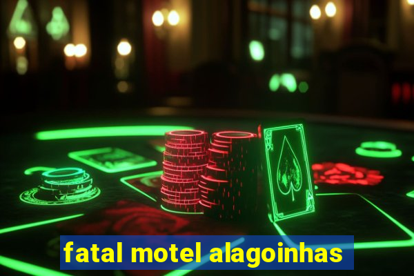 fatal motel alagoinhas