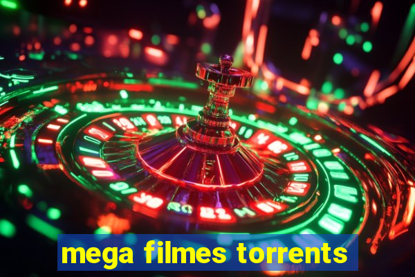 mega filmes torrents