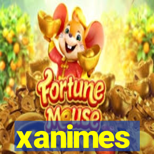 xanimes