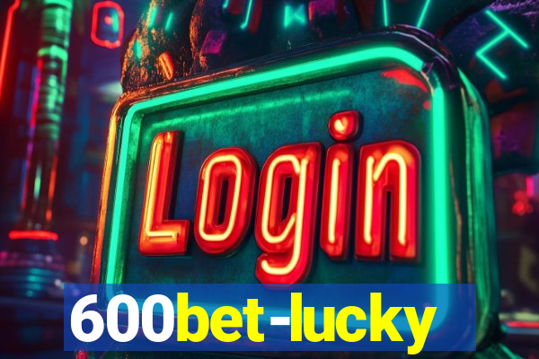 600bet-lucky