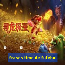 frases time de futebol