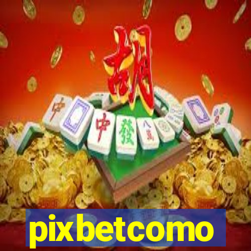 pixbetcomo