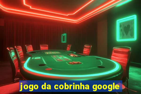 jogo da cobrinha google