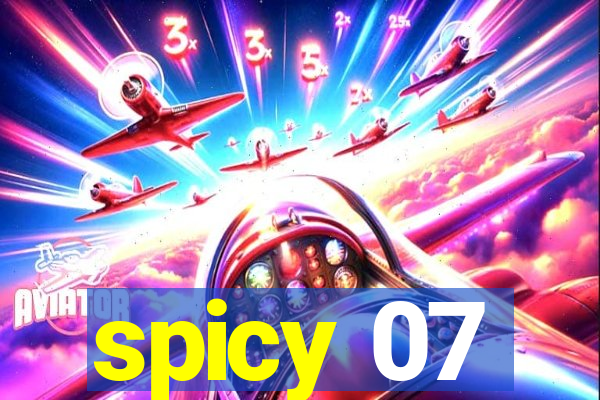 spicy 07