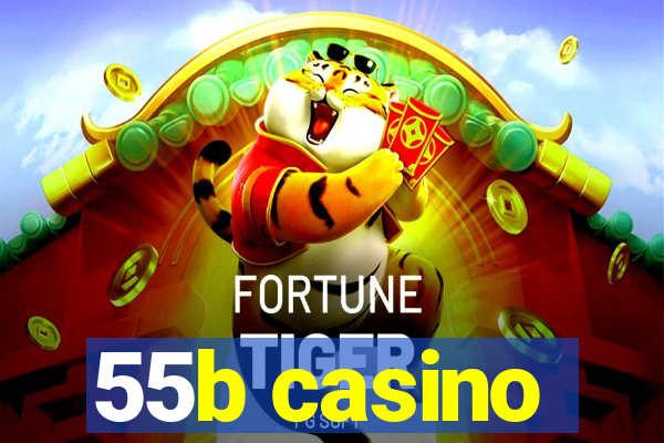 55b casino