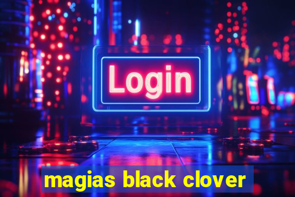 magias black clover