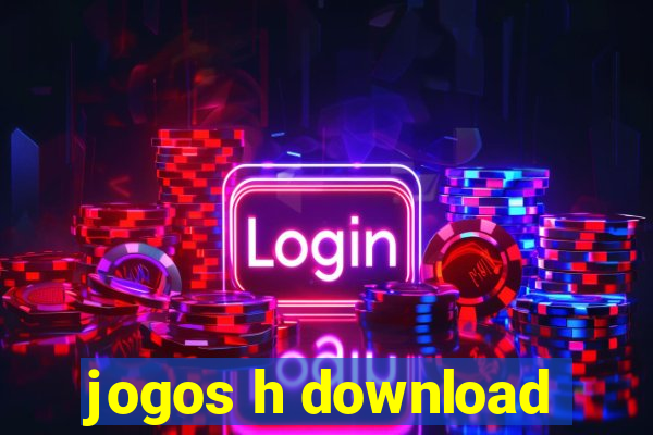 jogos h download