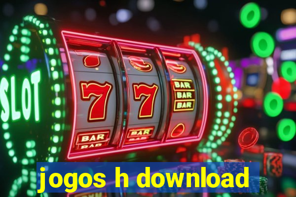 jogos h download