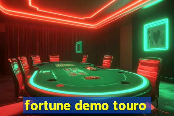 fortune demo touro