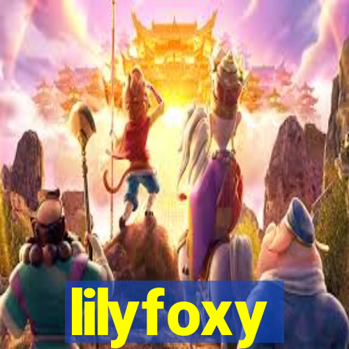 lilyfoxy