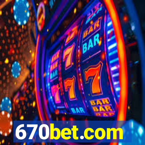 670bet.com