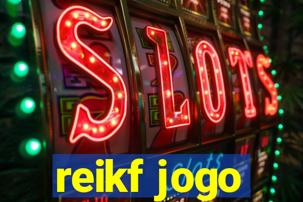 reikf jogo