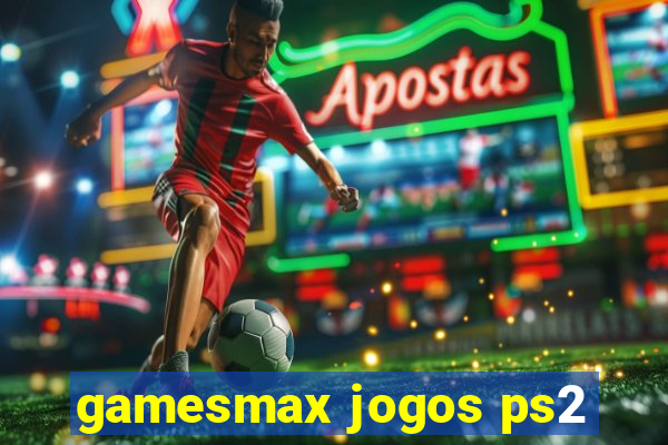 gamesmax jogos ps2