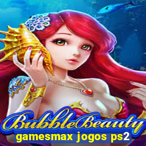 gamesmax jogos ps2