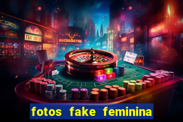 fotos fake feminina no espelho