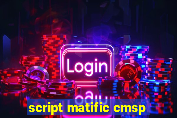 script matific cmsp