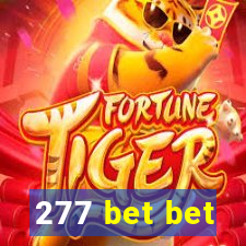 277 bet bet