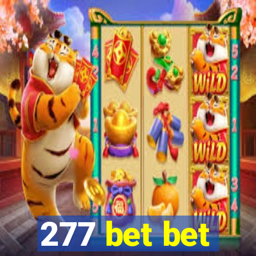 277 bet bet