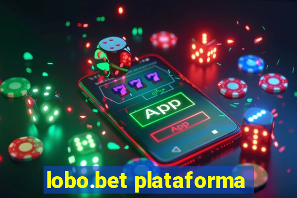 lobo.bet plataforma