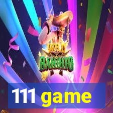 111 game