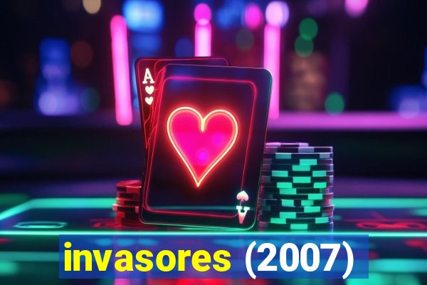 invasores (2007)