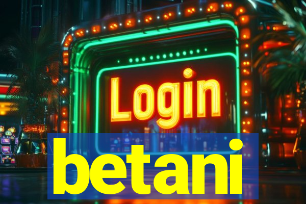 betani