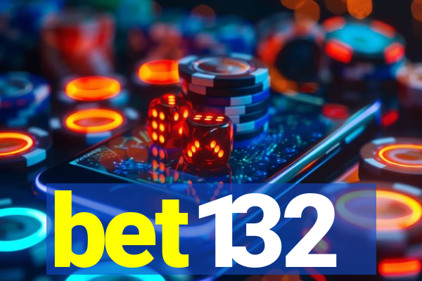 bet132